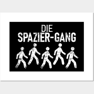 German Bad Pun, Dad Joke "Going for a Walk Gang" Spaziergang Posters and Art